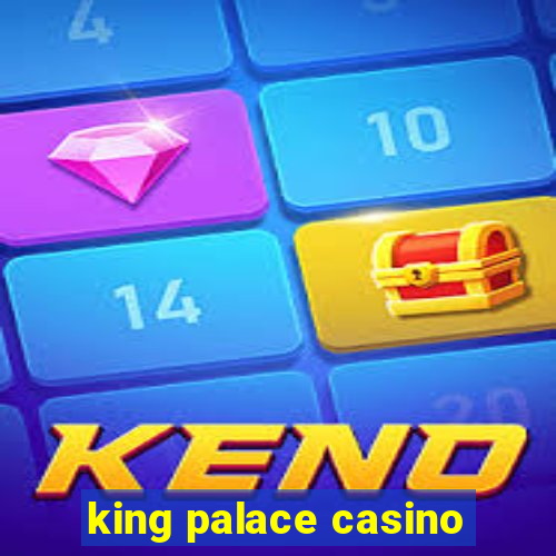 king palace casino